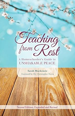 teaching from rest by Srah Mackenzie